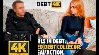 Debt 4K