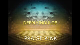 PRAISE ME, INTENSE praising kink/ praise you like the good girl i know you are. AUDIOPORN ASMR