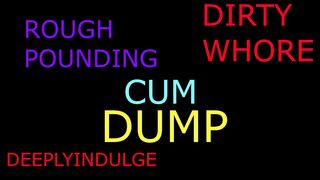 DIRTY CUM DUMP (AUDIO) HARDCORE CREAMPIE EXTREME